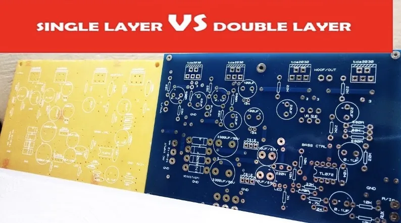 Double Layer PCB VS Single Layer PCB Double Layer PCB VS Single Layer PCB